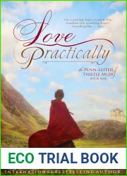 Love Practically (The Penn-Leiths of Thistle Muir, #1)