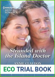 Stranded with the Island Doctor (Harlequin Medical Romance, 1264)