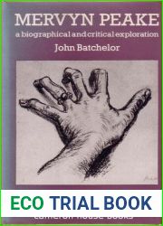 Mervyn Peake: A Biographical and Critical Exploration