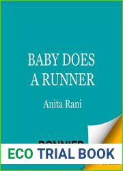 Baby Does A Runner: The debut novel from Anita Rani