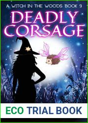 Deadly Corsage (Witch in the Woods #9)