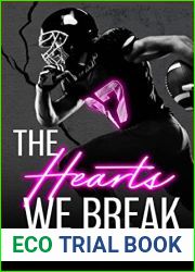 The Hearts We Break (The Alphaletes #3)
