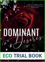 Dominant Desires (Desires Duet, #1)