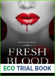 Fresh Blood (Blood Queen, #1)