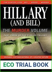 Hillary (And Bill) The Murder Volume: Part Three of the Clinton Trilogy by Victor Thorn