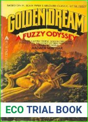 Golden Dream: A Fuzzy Odyssey (Fuzzy Sapiens, #5)