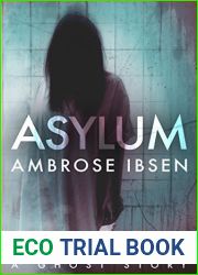Asylum (Afterlife Investigations, #1)
