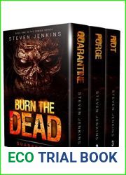 Burn The Dead: The Complete Zombie Series