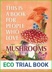 This Is a Book for People Who Love Mushrooms