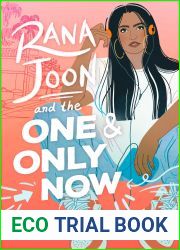 Rana Joon and the One and Only Now