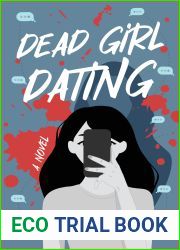 Dead Girl Dating: A Spooky College Murder Mystery (Death and Dating Mysteries)