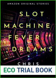 Slot Machine Fever Dreams (Obsession collection)