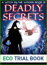 Deadly Secrets (A Witch in the Woods #19)