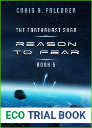 Reason To Fear (The Earthburst Saga, #5)