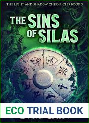 The Sins of Silas (The Light and Shadow Chronicles #3)