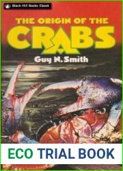 The Origin of the Crabs (Crabs, #3)