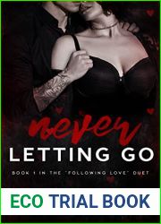 Never Letting Go (Following Love duet #1)