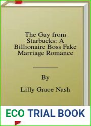 The Guy from Starbucks: A Billionaire Boss Fake Marriage Romance