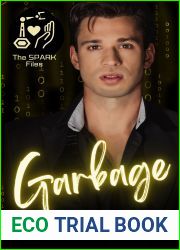 Garbage (The SPARK Files, #1)