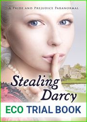 Stealing Darcy: A Pride and Prejudice Variation