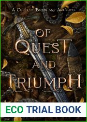 Of Quest and Triumph: Court of Bones and Ash, Volume 3 (Court of Bones and Ash Boxsets)