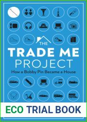 The Trade Me Project: How a Bobby Pin Became a House