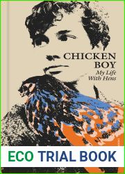 Chicken Boy: My Life With Hens