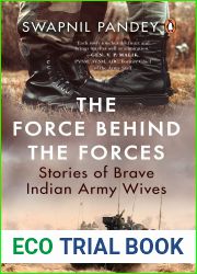 The Force Behind the Forces: Stories of Brave Indian Army Wives