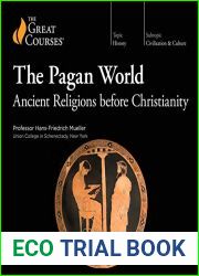 The Pagan World: Ancient Religions Before Christianity
