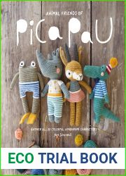 Animal Friends of Pica Pau: Gather All 20 Colorful Amigurumi Animal Characters