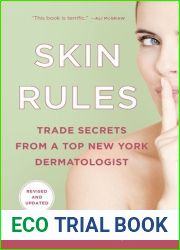 Skin Rules: Trade Secrets from a Top New York Dermatologist