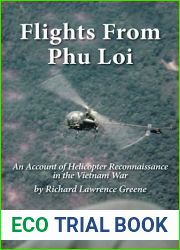 Flights from Phu Loi: An Account of Helicopter Reconnaissance in the Vietnam War