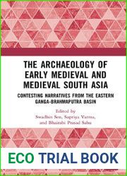 The Archaeology of Medieval South Asia