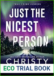 Just the Nicest Person (True Crime Junkies Book 1)
