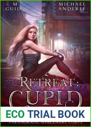 Retreat: Cupid (Paranormal Mercenary Corps Book 5)