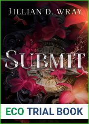 Submit (Nothing Lasts Forever Book 1)