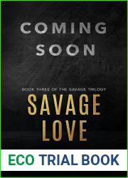 Savage Love: A Dark Mafia Romance (The Savage Trilogy Book 3)