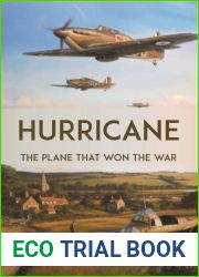 Hurricane: The Plane that Won the War