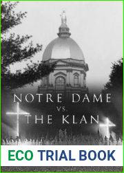 Notre Dame vs. The Klan: How the Fighting Irish Defeated the Ku Klux Klan