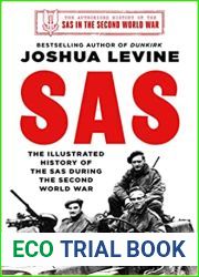 SAS: An Illustrated History of the SAS During the Second World War