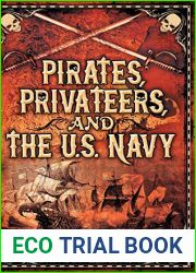 Pirates, Privateers, and the U.S. Navy
