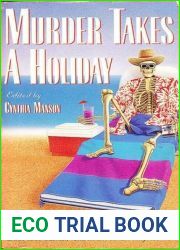 Murder Takes a Holiday: Stories from Ellery Queen|s Mystery Magazine and Alfred Hitchcock|s Mystery Magazine
