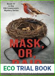 Mask or Raid: Book #17 in the Kiki Lowenstein Mystery Series
