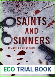 Saints and Sinners: An Angela Wilkins Novel