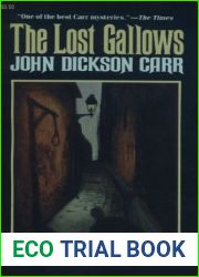 The Lost Gallows (Henri Bencolin, #3)