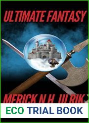 Ultimate Fantasy: a LitRPG, Epic Fantasy, Harem Fantasy and Video Game Parody.