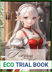 Forging Magic : Heroes of Niafell: A Cozy LitRPG (The Chronicles of Niafell)