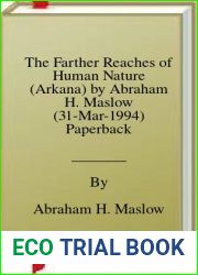 The Farther Reaches of Human Nature (Arkana) by Abraham H. Maslow (31-Mar-1994) Paperback