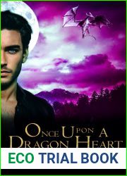 Once Upon a Dragon Heart (Once Upon a Dragon Series Book 2)