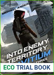 Into Enemy Territory (Gravitium Book 3)